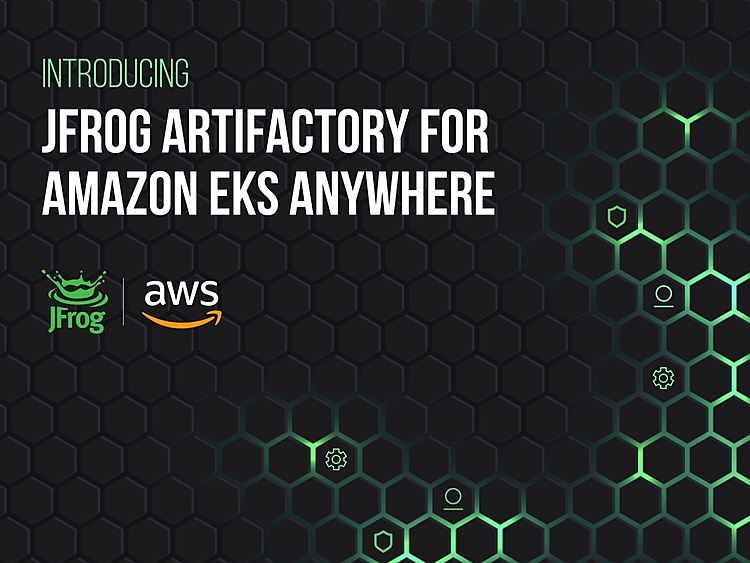JFrog and AWS Unveil Hybrid Solution for Boosting DevOps Pipelines on Kubernetes Infrastructures