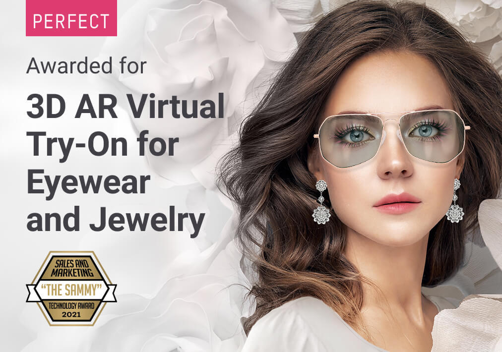 Perfect Corp.’s 3D AR Jewelry and Eyewear Fashion Tech Solution is Awarded Product of the Year in the 2021 “Sammy Awards”